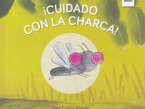 ¡Cuidado con la Charca!