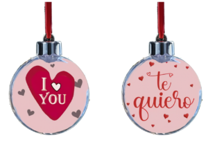 SAN VALENTÍN: ENAMORADOS BOLA TE QUIERO – I LOVE YOU